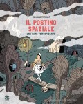 Il postino spaziale. Una fame terrificante